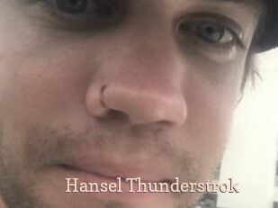 Hansel_Thunderstrok