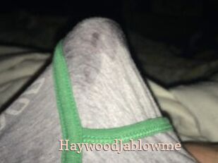 HaywoodJablowme