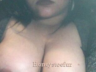Honeystoefur