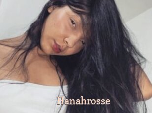 Hanahrosse