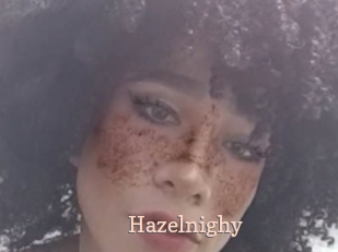 Hazelnighy