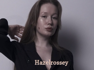 Hazelrossey
