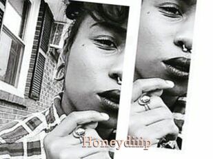 Honeydiiip