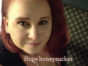Hope_honeysucker