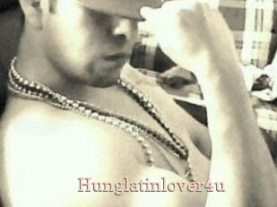 Hunglatinlover4u