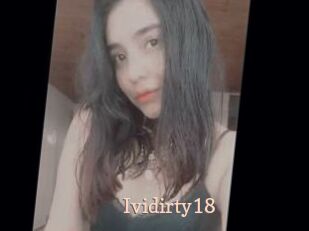 Ividirty18