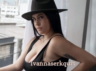 Ivannaserkquis