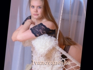 Ivanovaneska