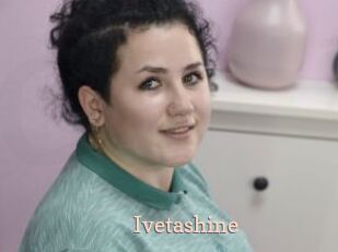 Ivetashine