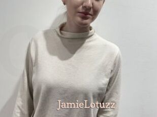 JamieLotuzz