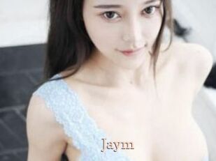 Jaym
