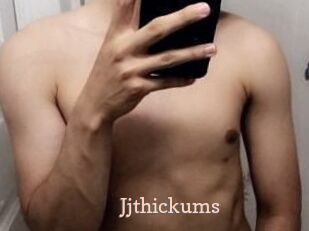 Jjthickums