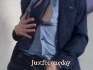 Justforoneday
