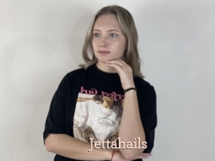 Jettahails