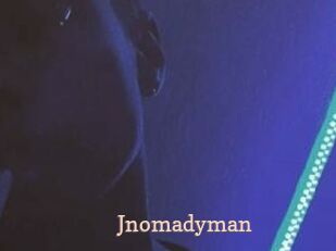 Jnomadyman