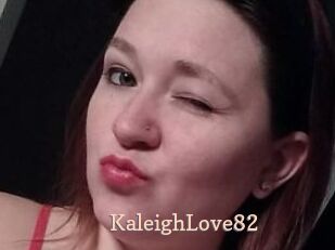KaleighLove82