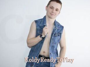 KoldyReadyToPlay
