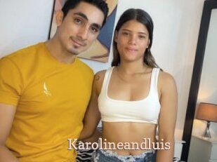 Karolineandluis