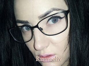 Kissmeliv