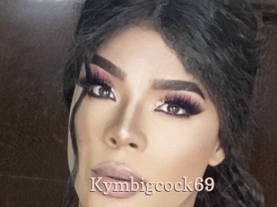 Kymbigcock69