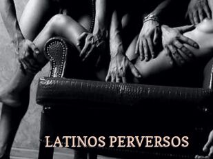 LATINOS_PERVERSOS