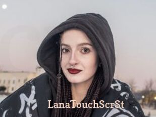 LanaTouchScrSt