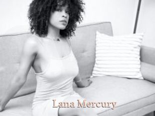 Lana_Mercury