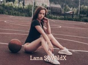 Lana_SoWildX