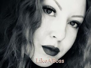LikeABoss
