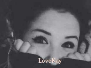 LoveKay