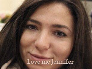 Love_me_Jennifer