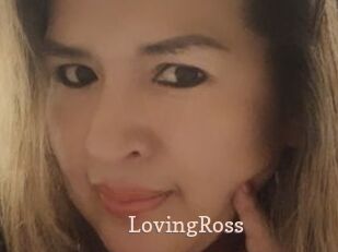 LovingRoss