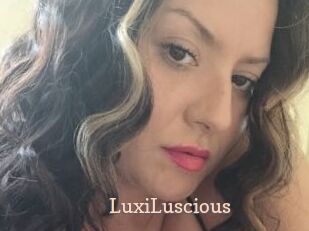 LuxiLuscious