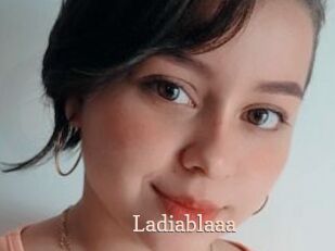 Ladiablaaa
