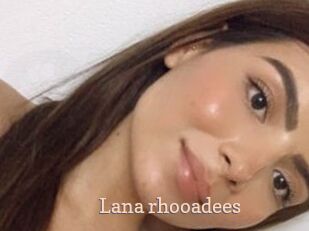 Lana_rhooadees