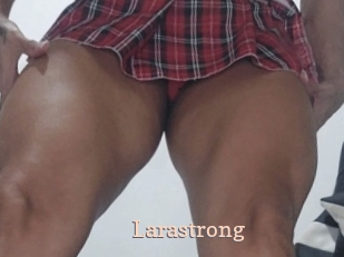 Larastrong