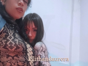 Lilithandaurora