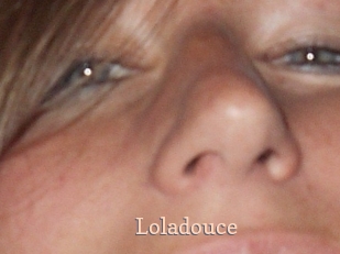 Loladouce