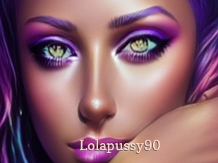 Lolapussy90