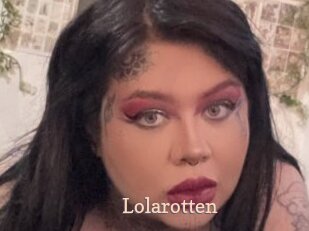 Lolarotten