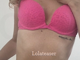 Lolateaser