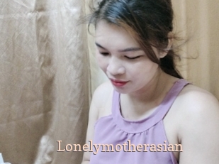 Lonelymotherasian