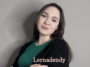 Lornadendy