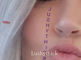 Lushythick