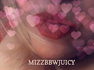 MIZZBBWJUICY