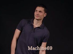 Machine69