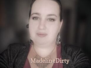 MadelineDirty