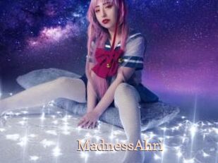 MadnessAhri Chaude Vision