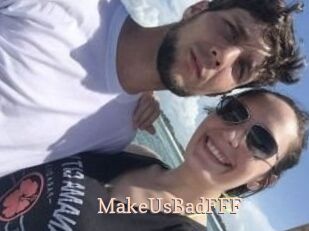 MakeUsBadFFF