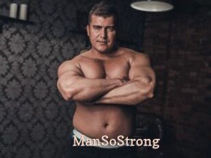 ManSoStrong